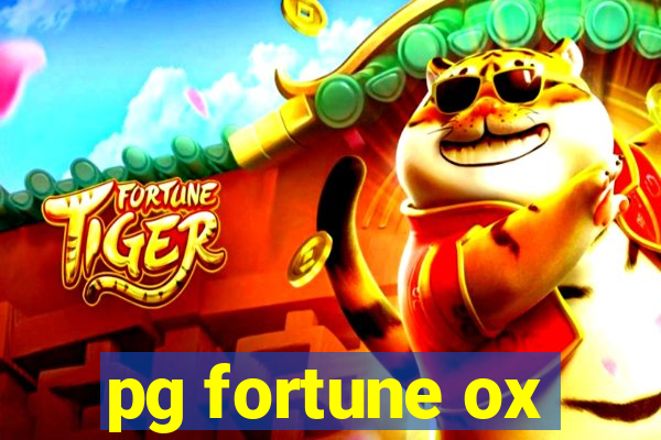 pg fortune ox